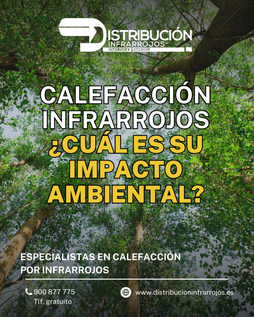 impacto ambiental de la calefaccion por infrarrojos